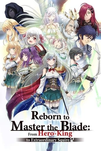 Poster de Reborn to Master the Blade: From Hero-King to Extraordinary Squire ♀