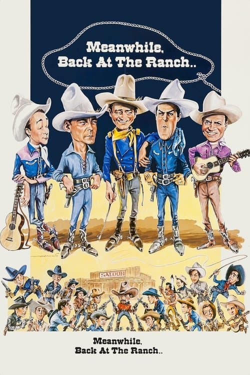 Afiche de Meanwhile, Back at the Ranch
