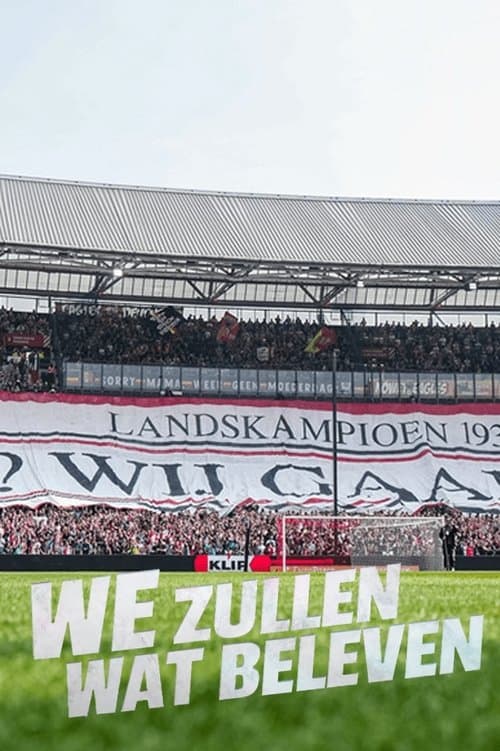 Afiche de Feyenoord - We Zullen Wat Beleven