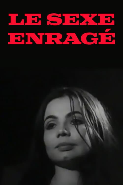 Afiche de Le sexe enragé