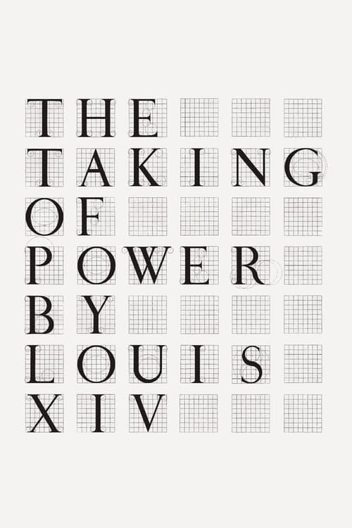 Afiche de The Taking of Power by Louis XIV