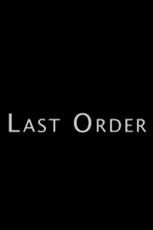 Afiche de Last Order