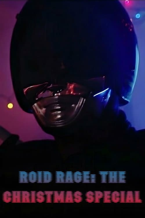 Afiche de Roid Rage: The Christmas Special
