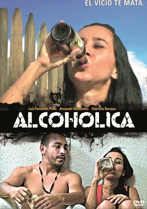 Afiche de Alcoholica