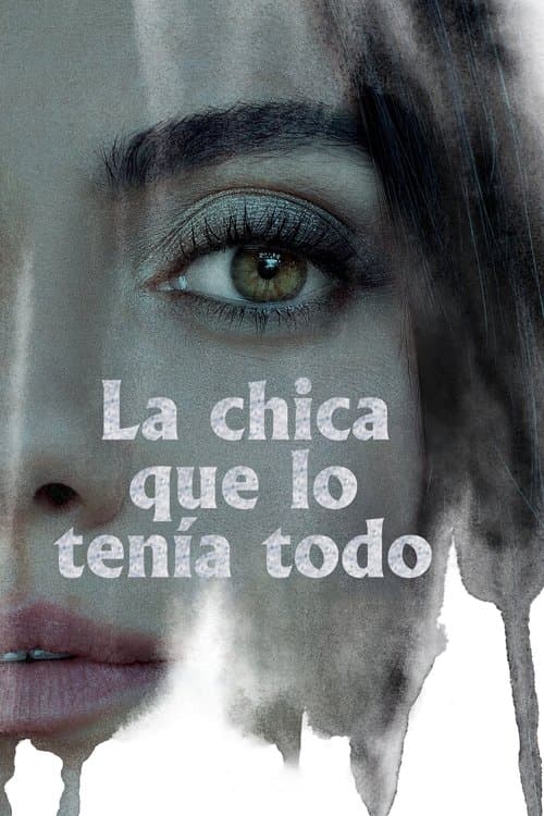 Afiche de La chica que lo tenía todo