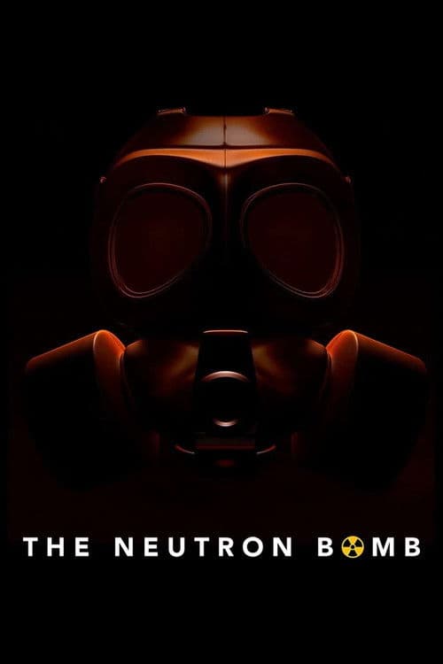 Afiche de The Neutron Bomb