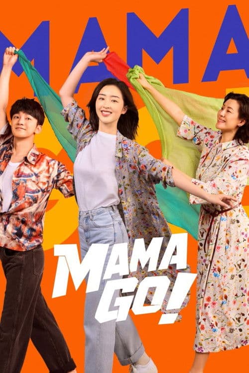 Afiche de Mama Go!