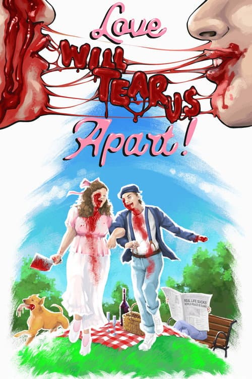 Afiche de Love Will Tear Us Apart!