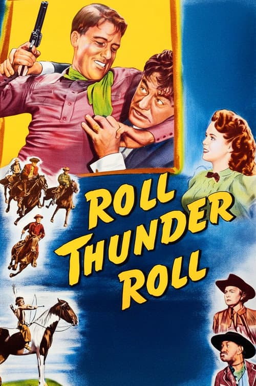 Afiche de Roll, Thunder, Roll!