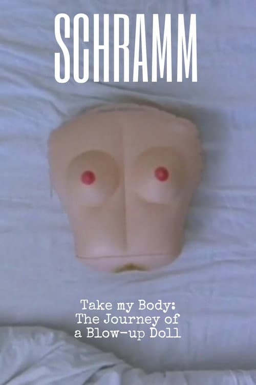 Afiche de Take My Body: The Journey of a Blow-up Doll
