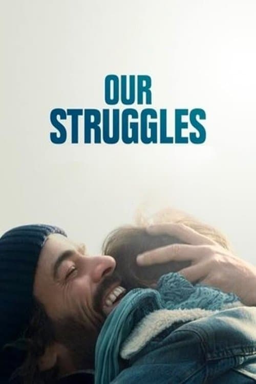 Afiche de Our Struggles