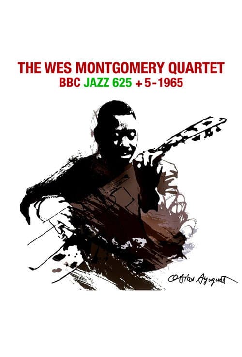 Afiche de The Wes Montgomery Quartet - BBC "Jazz 625" + 5