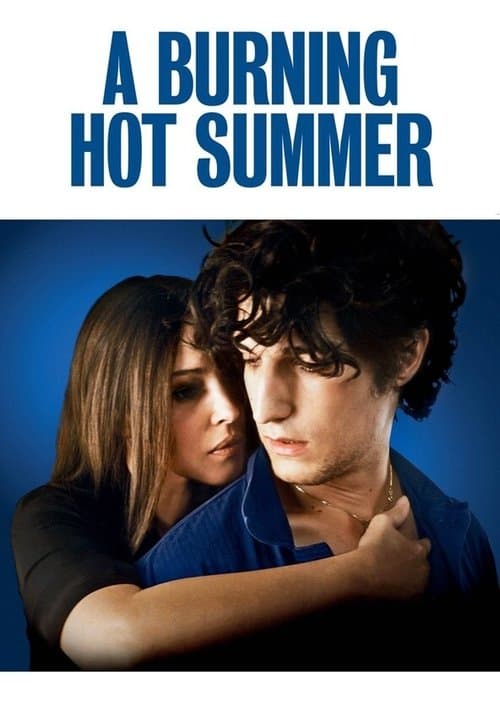 Afiche de A Burning Hot Summer
