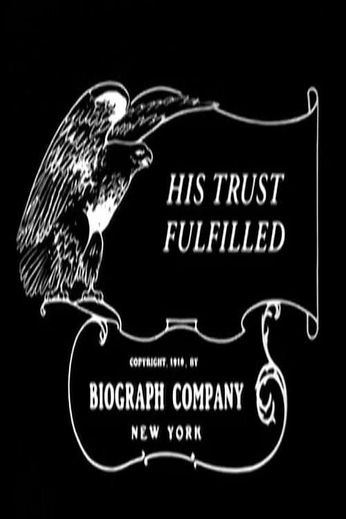 Afiche de His Trust Fulfilled