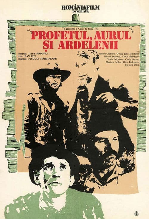 Afiche de Profetul, aurul și ardelenii