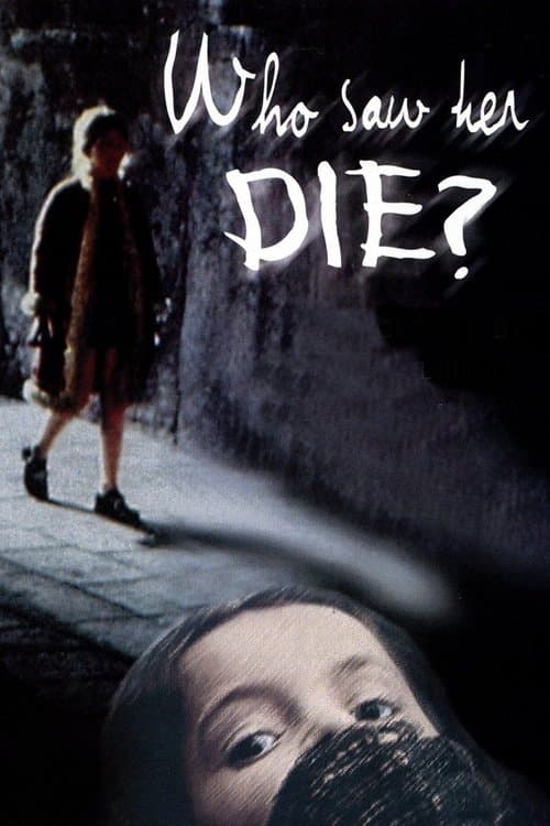 Afiche de Who Saw Her Die?