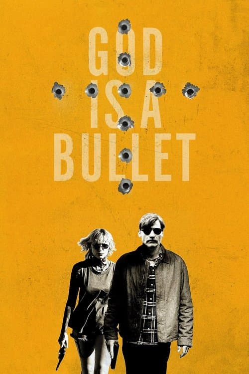 Afiche de God Is a Bullet