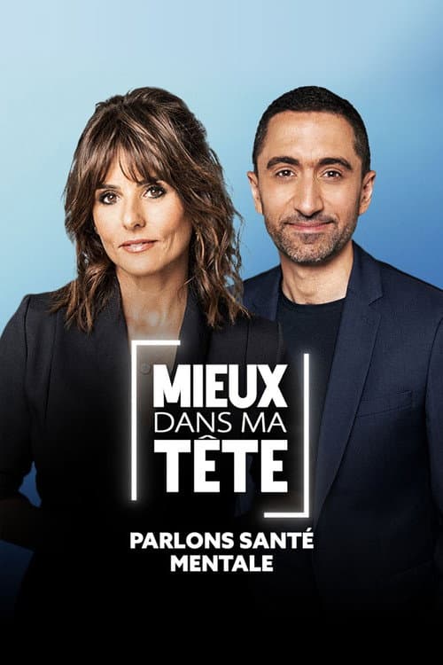 Afiche de Mieux dans ma tête : parlons santé mentale
