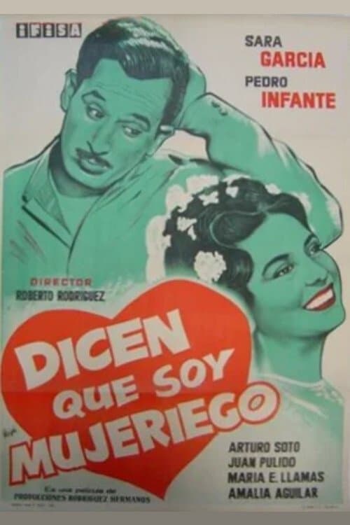 Afiche de Dicen que soy mujeriego