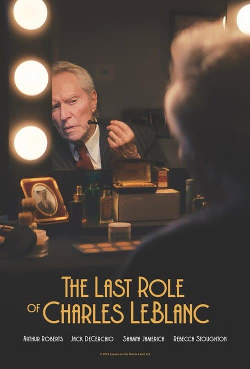 Afiche de The Last Role of Charles LeBlanc