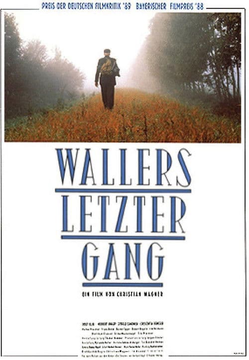 Afiche de Wallers letzter Gang
