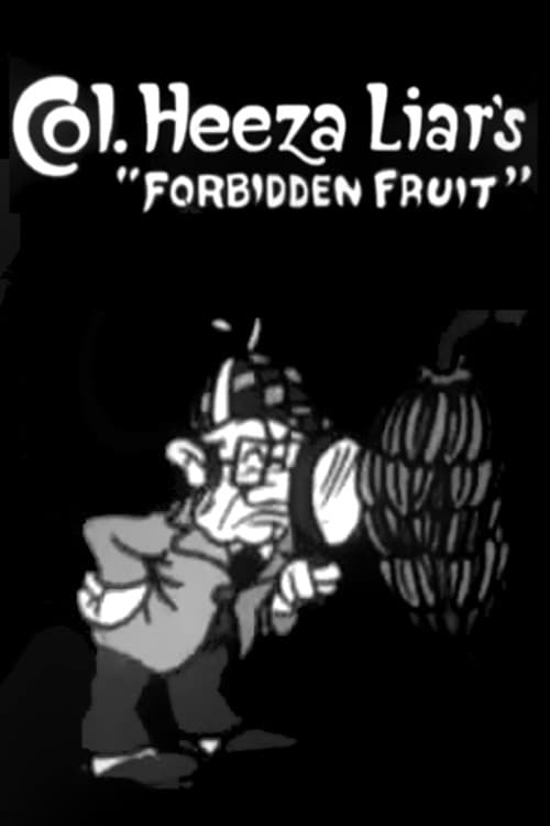 Afiche de Colonel Heeza Liar's Forbidden Fruit