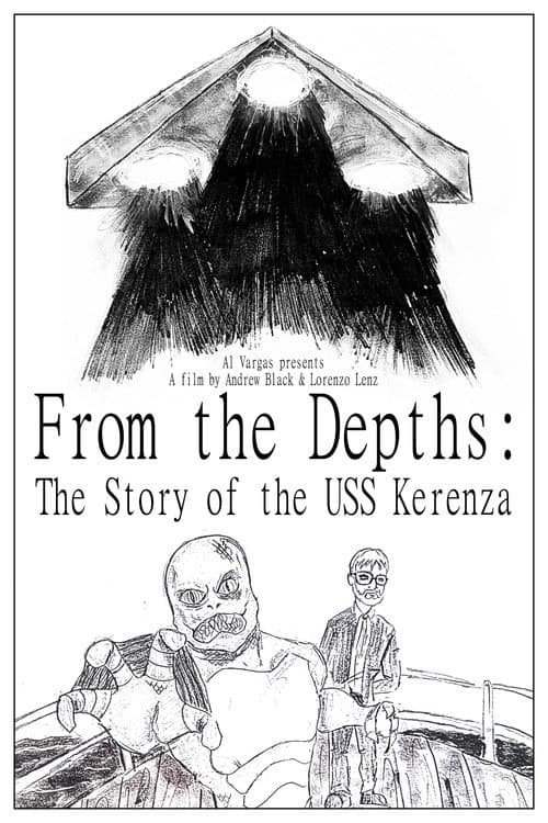 Afiche de From the Depths: The Story of the USS Kerenza