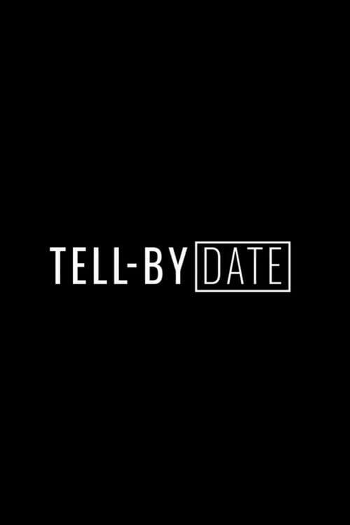 Afiche de Tell-By Date