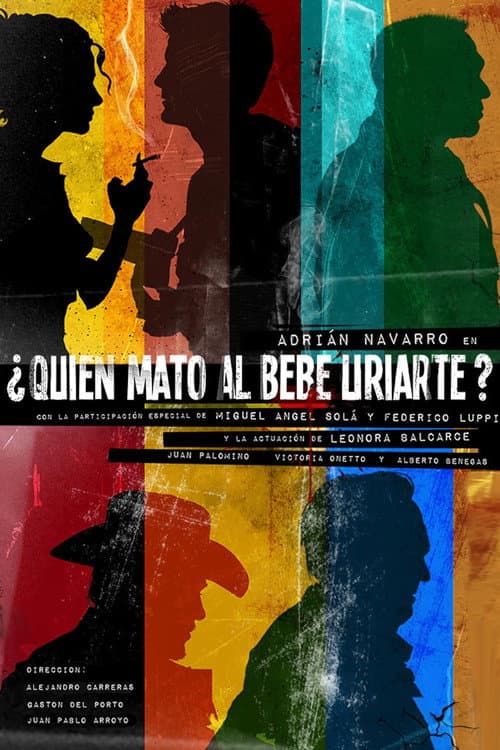 Afiche de ¿Quién mató al Bebe Uriarte?