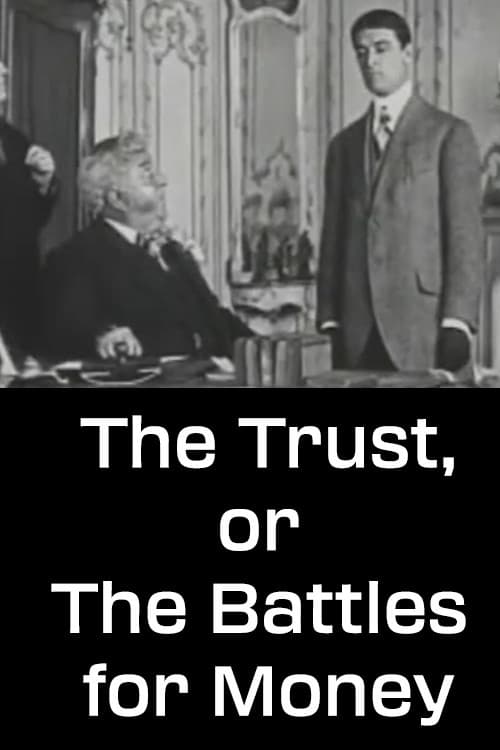 Afiche de Le Trust, ou Les Batailles de l'argent