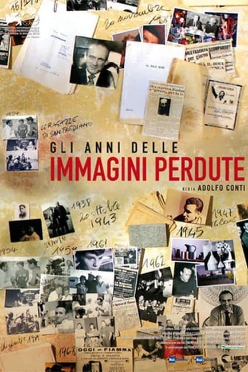 Afiche de Gli anni delle immagini perdute
