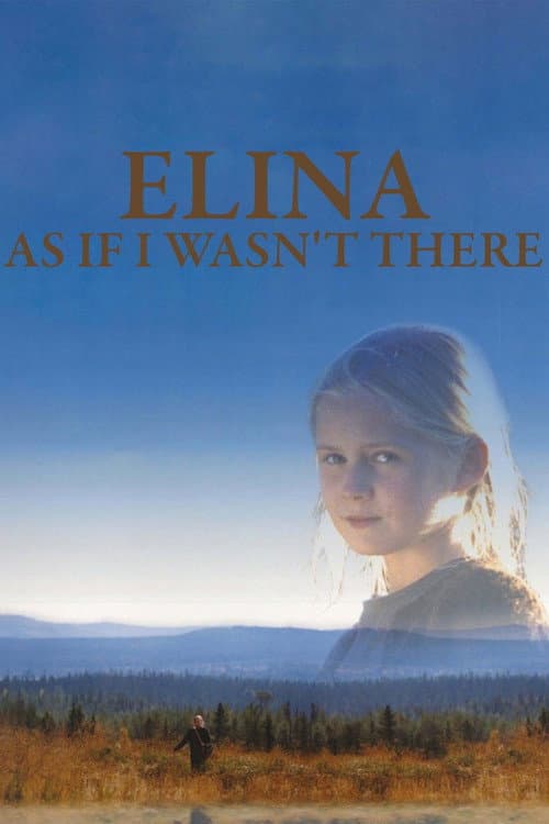 Afiche de Elina: As If I Wasn't There