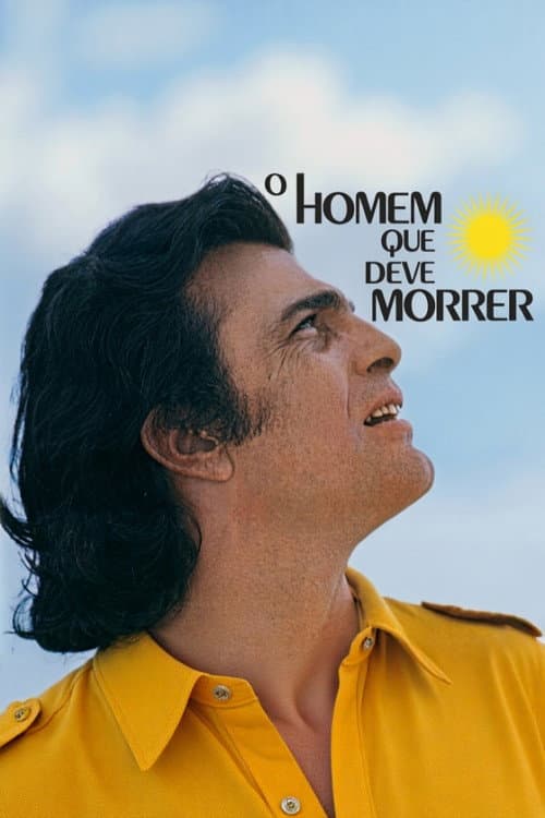 Afiche de O Homem Que Deve Morrer
