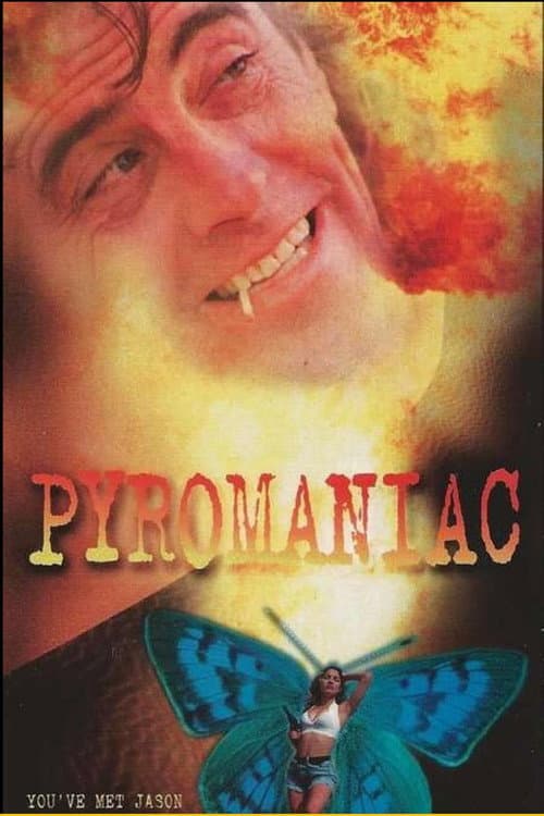 Afiche de Pyromaniac