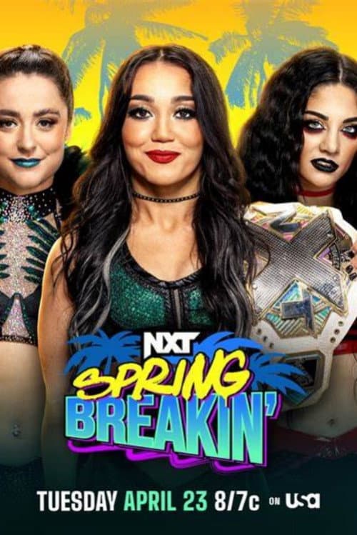 Afiche de WWE NXT Spring Breakin' 2024 - Week 1