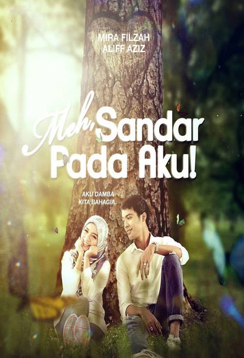Afiche de Meh, Sandar Pada Aku!