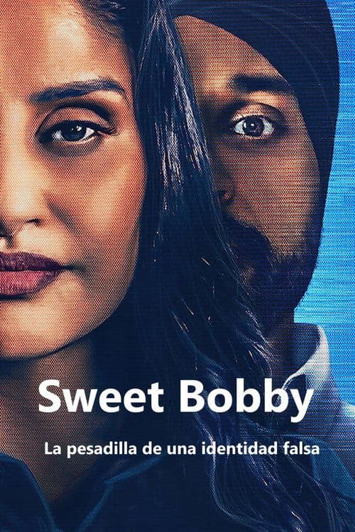 Afiche de Sweet Bobby: La pesadilla de una identidad falsa