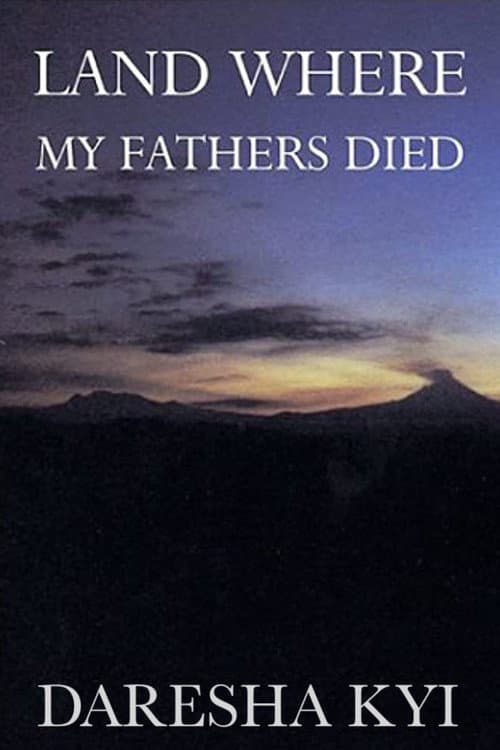 Afiche de Land Where My Fathers Died