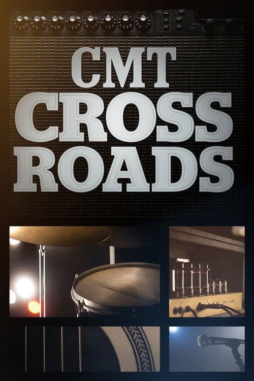 Afiche de CMT Crossroads