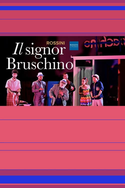 Afiche de Il Signor Bruschino - Rossini in Wildbad