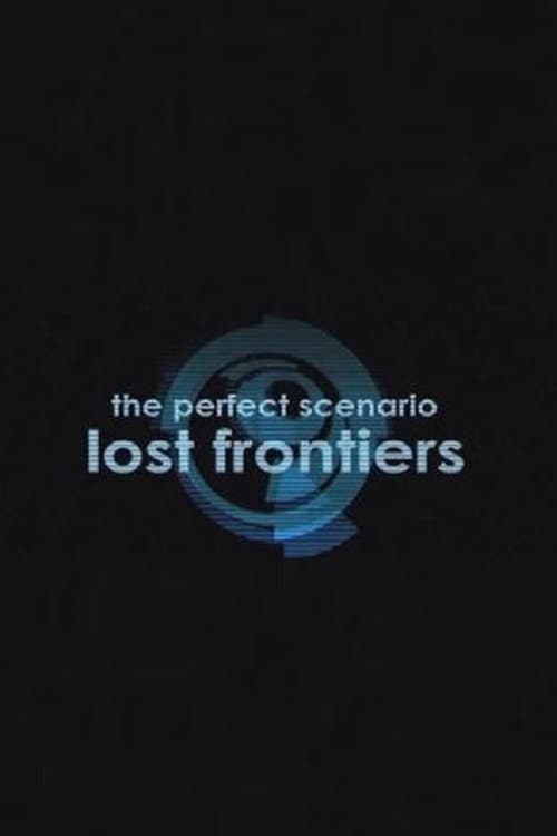 Afiche de The Perfect Scenario: Lost Frontiers