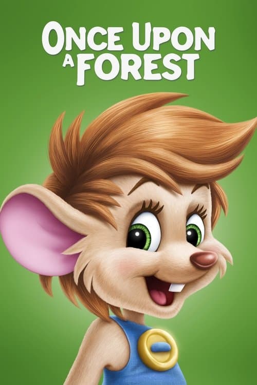 Afiche de Once Upon a Forest