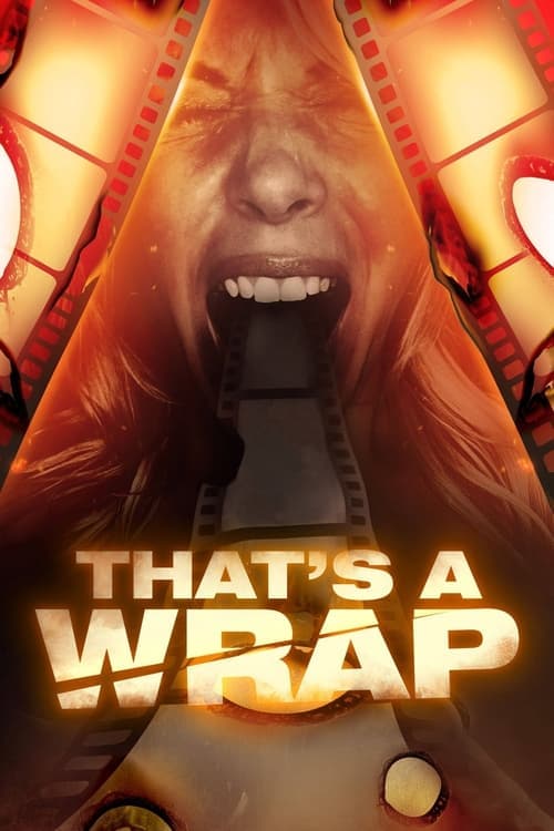 Afiche de That's a Wrap