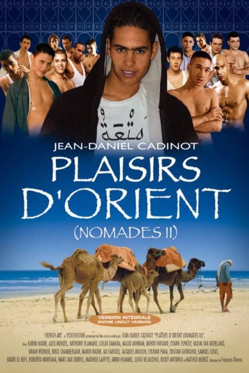 Afiche de Nomades 2: Plaisirs d'orient