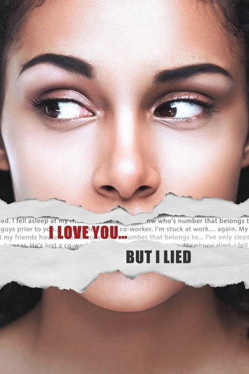 Afiche de I Love You... But I Lied