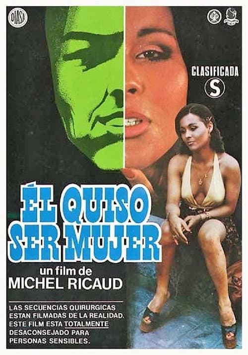 Afiche de Él quiso ser mujer