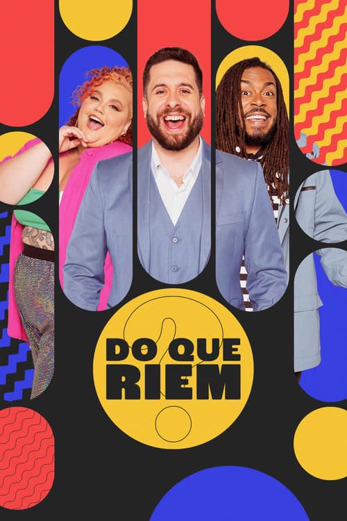 Afiche de Do Que Riem?
