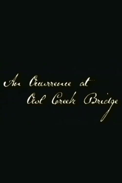 Afiche de An Occurrence at Owl Creek Bridge