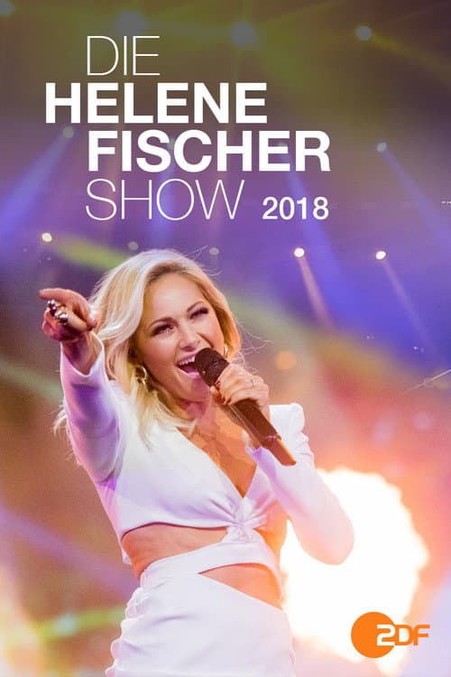 Afiche de Die Helene Fischer Show 2018