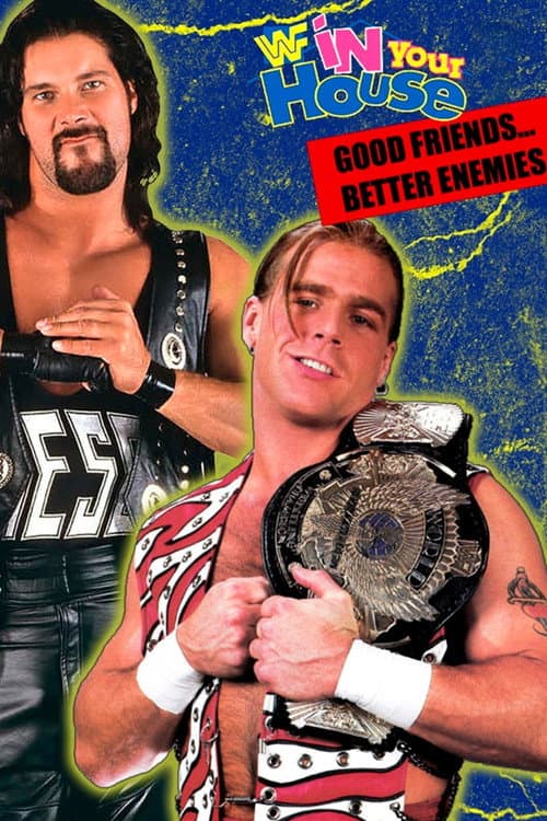 Afiche de WWE In Your House 7: Good Friends, Better Enemies